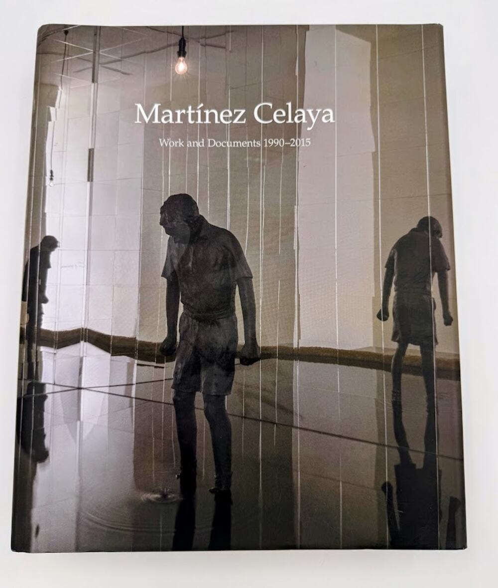 Martínez Celaya: Work and Documents 1990–2015 Hardcover Art Monograph